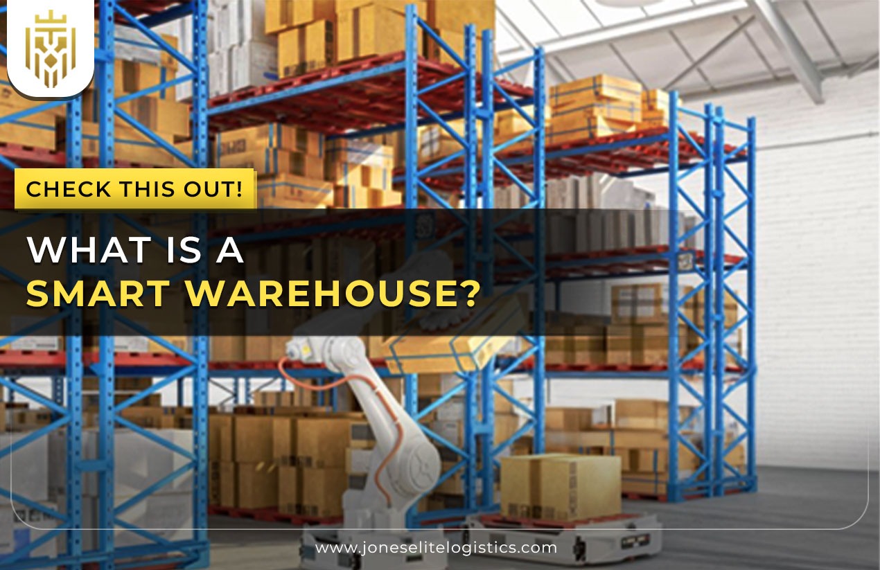 What is A Smart Warehouse? | JEL