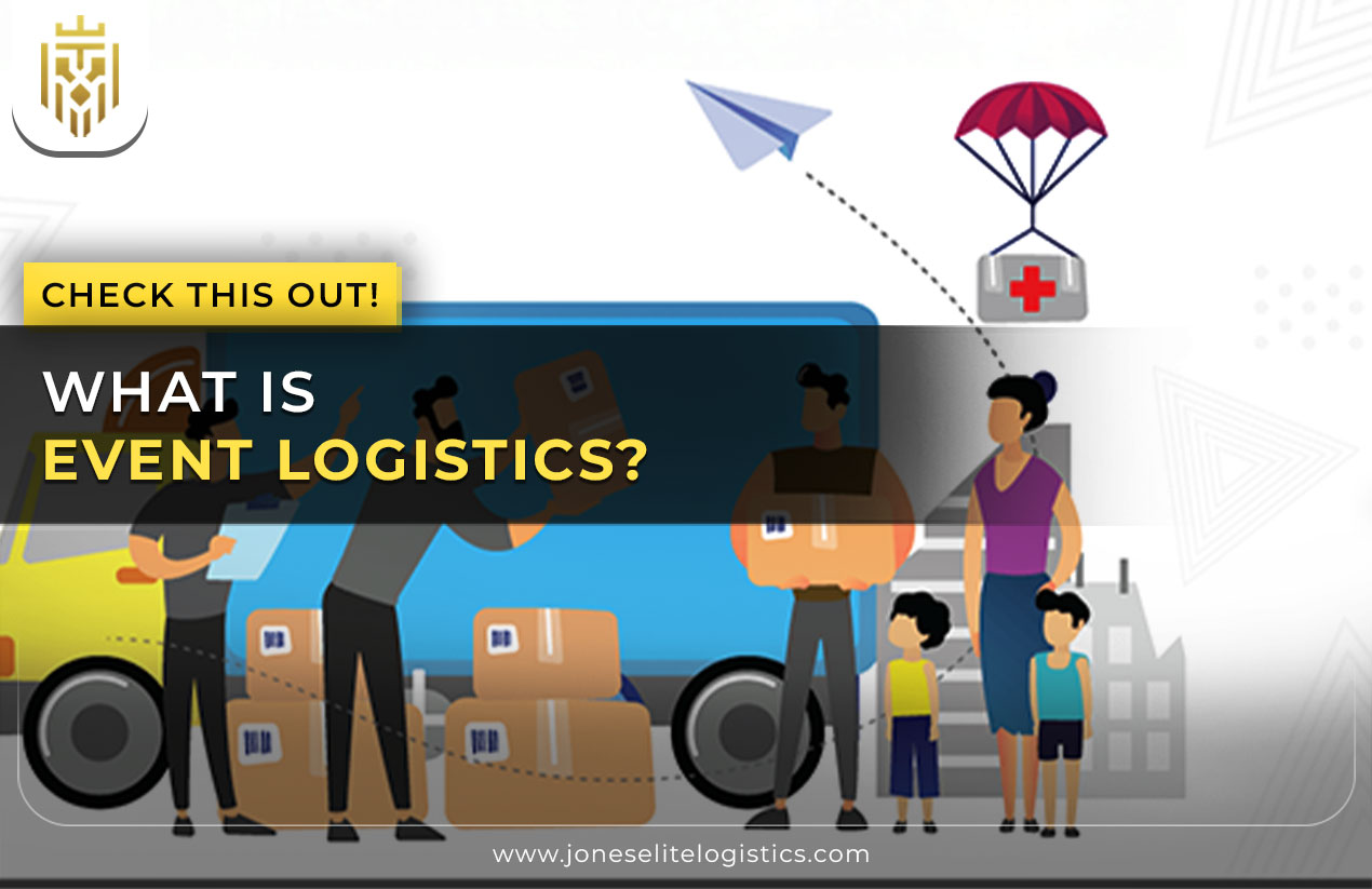 What is Event Logistics? | JEL