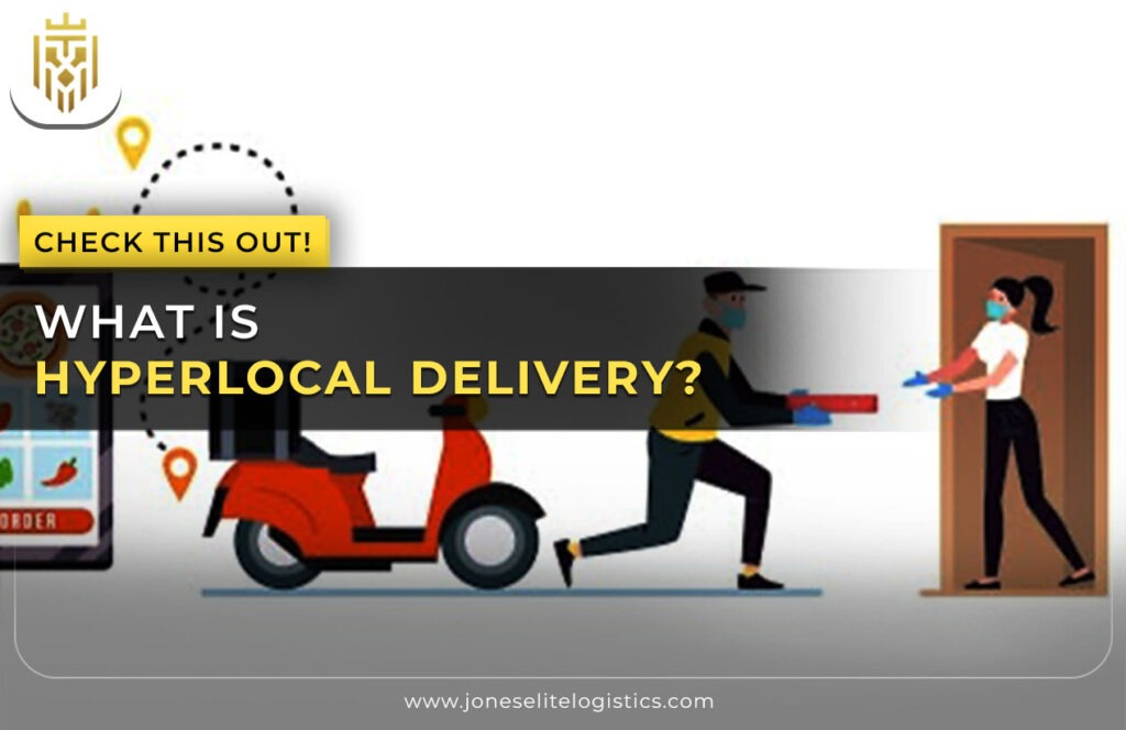 What is hyperlocal delivery? | JEL