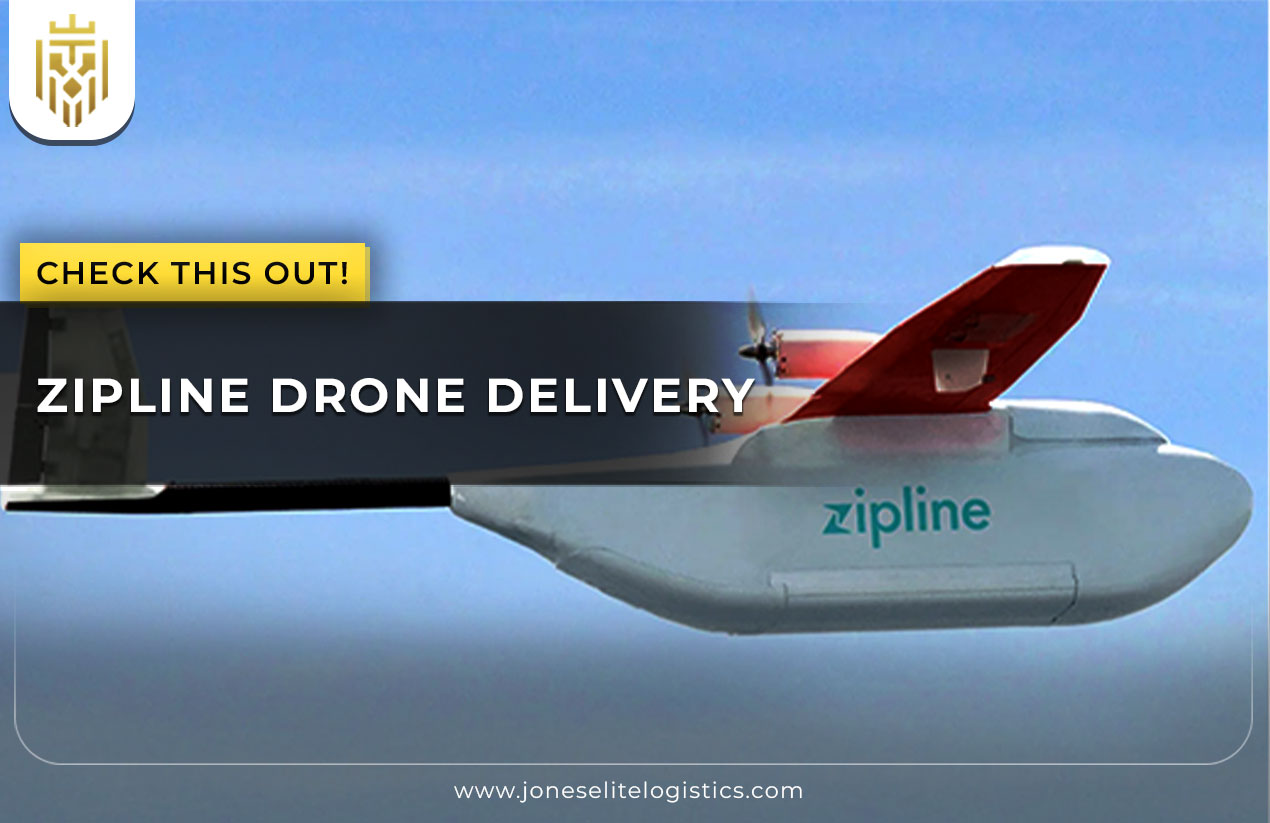 Zipline Drone Delivery | JEL