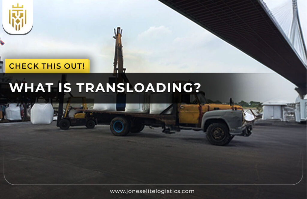 What is Transloading